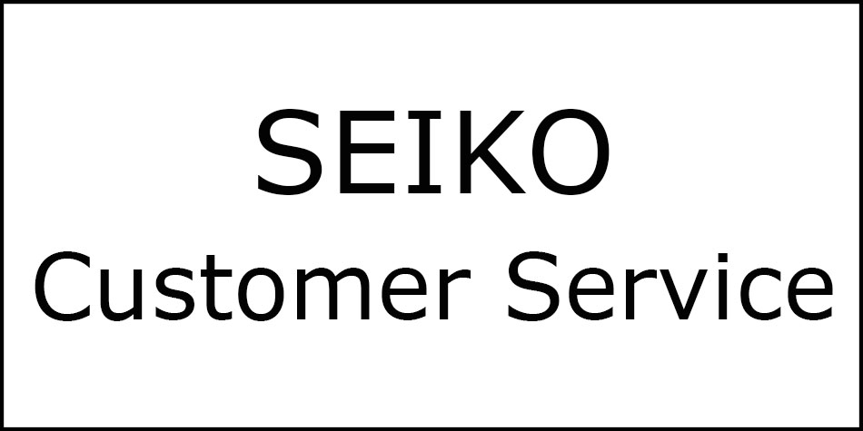 Seiko Watches Customer Service